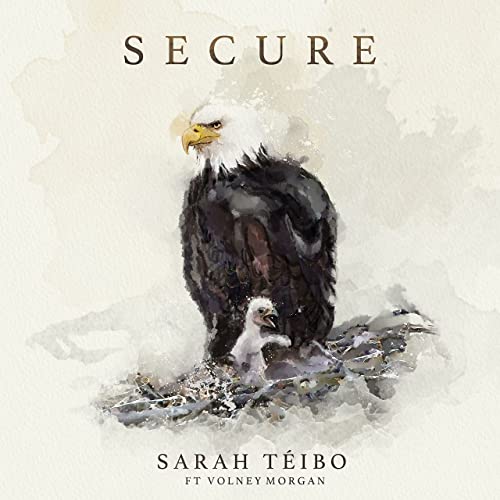 Secure ft. Volney Morgan from Sarah Teibo